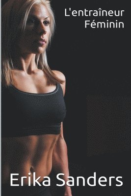 bokomslag L'entraîneur Féminin