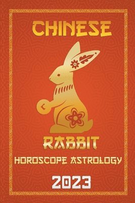 bokomslag Rabbit Chinese Horoscope 2023