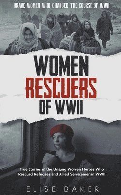 Women Rescuers of WWII 1