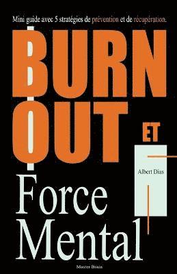 Burnout et Force Mentale 1