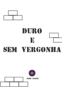 bokomslag Duro e Sem Vergonha