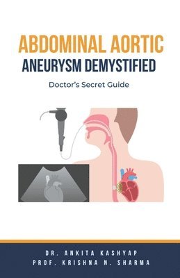 bokomslag Abdominal Aortic Aneurysm Demystified