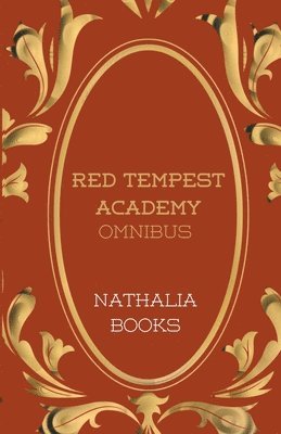 Nathalia Books - Red Tempest Academy Omnibus, Häftad