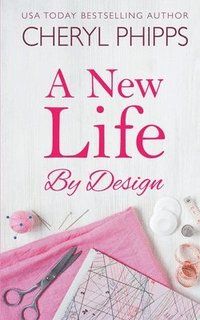 bokomslag A New Life by Design