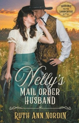 Ruth Ann Nordin - Nelly's Mail Order Husband, Häftad