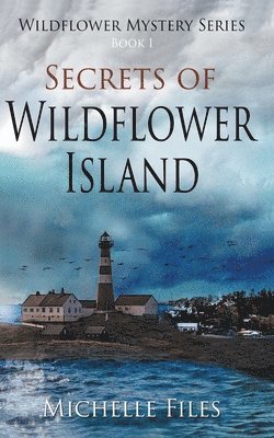 Secrets of Wildflower Island 1