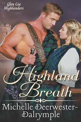 Michelle Deerwester-Dalrymple - Highland Breath, Häftad