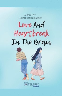 Love and Heartbreak in the Brain 1