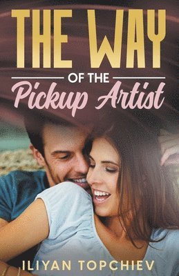 The Way of the Pickup Artist 1