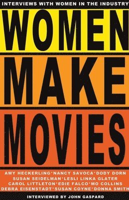 John Gaspard - Women Make Movies, Häftad