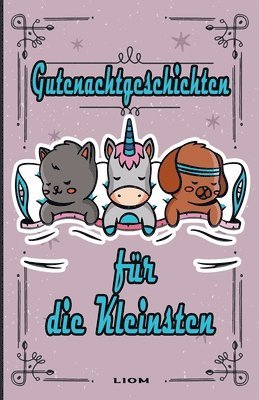 Gutenachtgeschichten für die Kleinsten 1