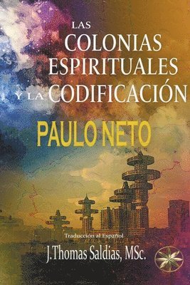 Las Colonias Espirituales y la Codificacin 1