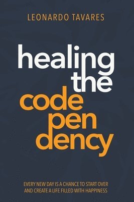 Healing the Codependency 1