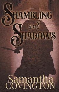 bokomslag Shambling and Shadows