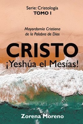 Cristo Yesha el Mesas! 1