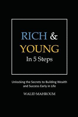 bokomslag Rich & Young in 5 Steps