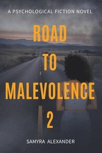 bokomslag Road To Malevolence 2
