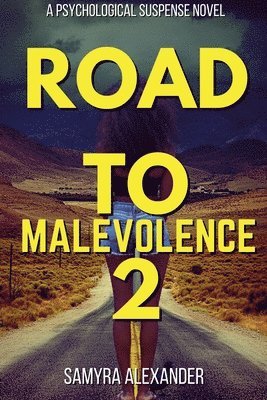 bokomslag Road To Malevolence 2