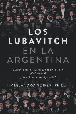 Los Lubavitch en la Argentina 1