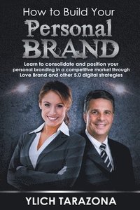bokomslag How to Build Your Personal Brand