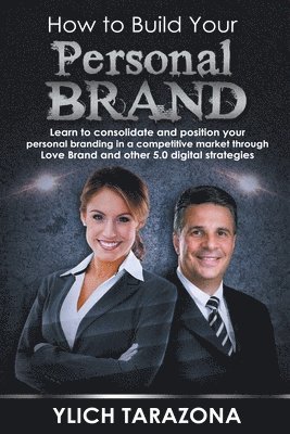 How to Build Your Personal Brand 1