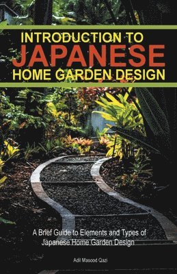 Introduction to Japanese Home Garden Style 1