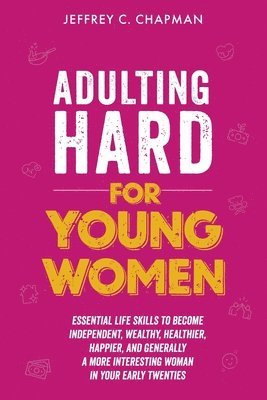 Adulting Hard for Young Women 1