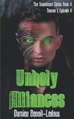 Damien Benoit-LeDoux - Unholy Alliances, Häftad