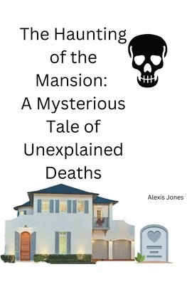 The Haunting of the Mansion 1