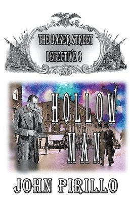 Baker Street Detective, Hollow Man