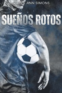 bokomslag Sueños rotos
