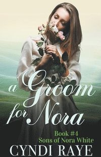 bokomslag A Groom for Nora