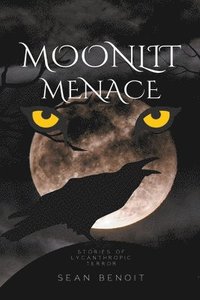 bokomslag Moonlit Menace