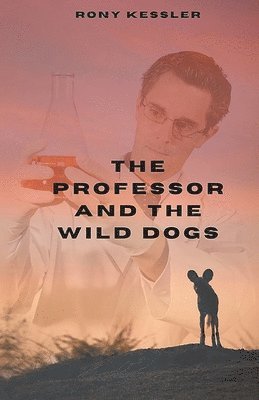 Professor And The Wild Dogs