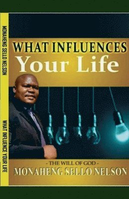 bokomslag What Influences Your Life