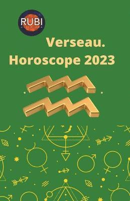 Verseau. Horoscope 2023 1