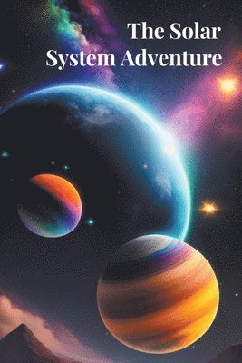 Hye Velene - Solar System Adventure, Häftad