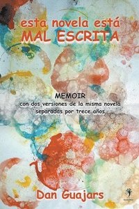 bokomslag Esta novela esta mal escrita