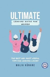 bokomslag Ultimate Leading Guide for Women