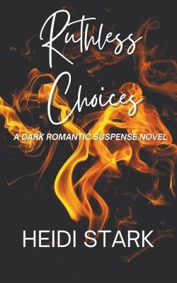 Ruthless Choices 1