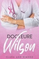 bokomslag Docteure Wilson