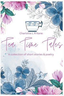 Tea Time Tales 1