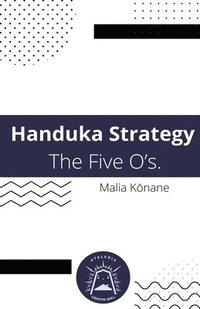 bokomslag Handuka Strategy The Five O's.