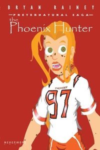 bokomslag The Phoenix Hunter