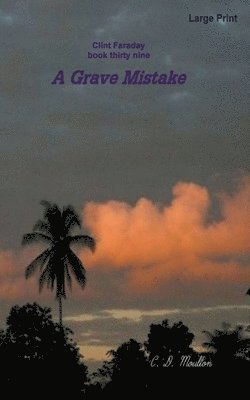 A Grave Mistake 1