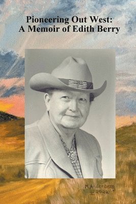 Elaine McKeag Nielsen - Pioneering Out West, Häftad