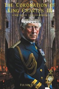 bokomslag The Coronation of King Charles III