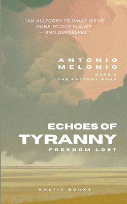 Echoes of Tyranny