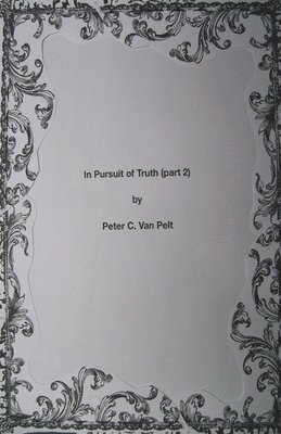 In Pursuit of Truth (part 2) 1