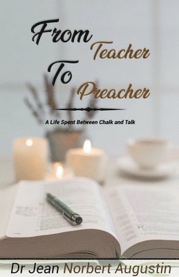 bokomslag From Teacher to Preacher